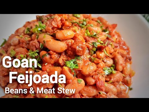Easy Goan Feijoada | Beans & Meat Stew (with Goan Sausages)