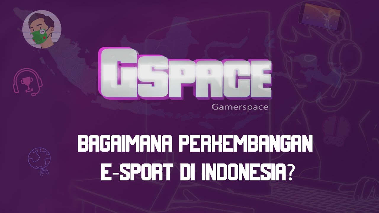 Perkembangan E-Sport di Indonesia
