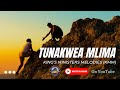 KING S MINISTERS MELODIES TUNAKWEA MLIMA KMM TunaKweaMlima