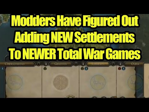NEWS - Breakthrough In Total War Modding To ADD Settlements / Custom Campaigns
