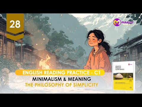 【Unlock English Confidence for Level C1 - 28】The Philosophy of Simplicity