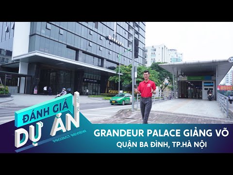 Grandeur Palace Giảng Võ