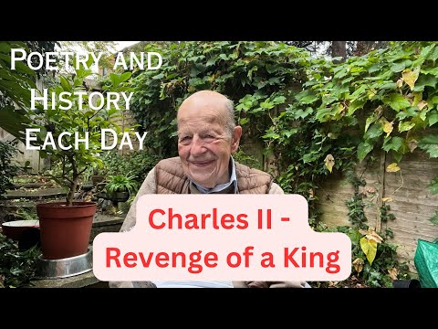 Revenge, Regicide & Romance: King Charles II’s Return | Poetry & History