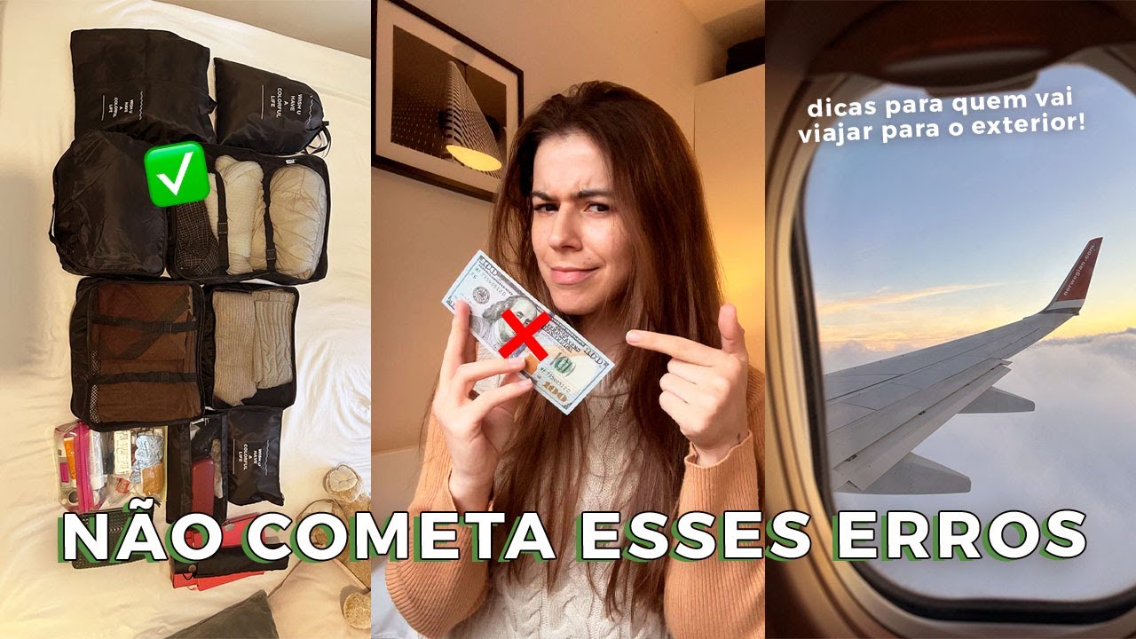 os piores erros de uma viagem internacional