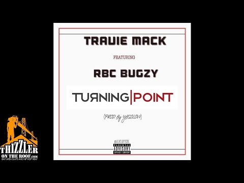 Travie Mack ft. RBC Bugzy - Turning Point [Prod. YBSolow] [Thizzler.com]