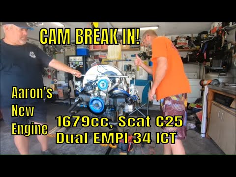 Will It Run? Will It Fail? Aaron's VW 1679cc Single Port - Scat C25 - Cam Break In!