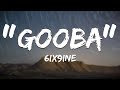 6ix9ine GOOBA Lyrics