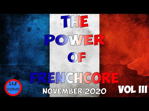 THE POWER OF FRENCHCORE VOL 3 | FRENCHCORE MIX NOVEMBER 2020