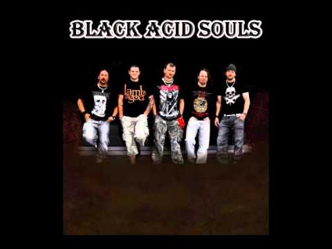 black acid souls- life and death