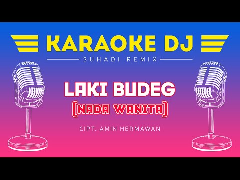 KARAOKE | DJ LAKI BUDEG - Noor Elfathony | Nada Wanita |