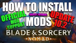 How to INSTALL BLADE AND SORCERY NOMAM MODS