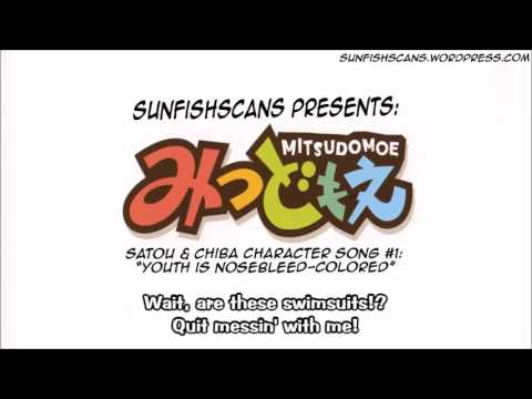 Mitsudomoe - Satou & Chiba Character Song #1 - Youth is Nosebleed Colored (w/ ENG Subs)