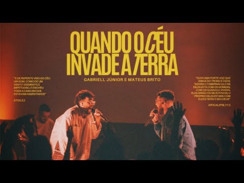 Gabriell Júnior e Mateus Brito | Quando o Céu Invade a Terra - Ao Vivo