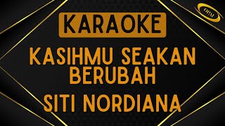 Download lagu Siti Nordiana - Kasihmu Seakan Berubah [Karaoke] mp3