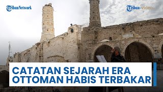 Pemulihan Masjid Tertua dan Terbesar di Gaza, Catatan Sejarah Era Ottoman Habis Terbakar oleh Israel