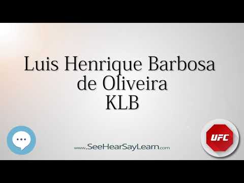 Luis Henrique Barbosa de Oliveira   UFC Fighter's Nicknames 🔊
