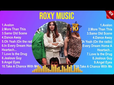Roxy Music Álbum Completo 2024 ~ The Best Songs Of Roxy Music