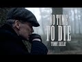 Tommy Shelby | No Time To Die | Peaky Blinders