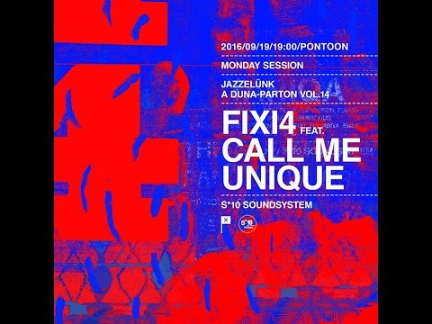 Fixi 4 feat. Call Me Unique // PONTOON 09.19