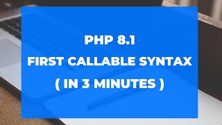Download the video "Learn how to use First Callable Syntax in PHP 8.1 * in 3 minutes )"