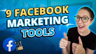 9 Facebook Marketing Tools for Businesses