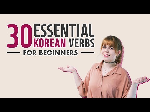 Learn 30 Essential Korean Verbs For Beginners