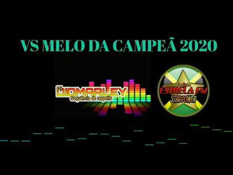 MELO DA CAMPEÃ VS 2020
