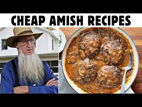 25 Cheap Amish Recipes You’ll Wish You Knew Sooner