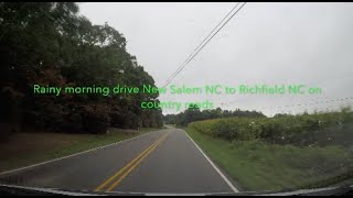 NORTH CAROLINA BACKROADS - Rainy morning drive New Salem NC to Richfield NC on country roads - ASMR