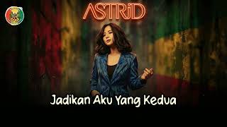 Download lagu Astrid - Jadikan Aku Yang Kedua | Reggae Cover | Ska Reggae | Reggae Indonesia Terbaru mp3