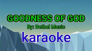 Goodness of God song cover karaoke version