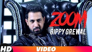 Zoom (Full Video) | Gippy Grewal | Dj Flow | Latest Punjabi Songs 2018 | Speed Records