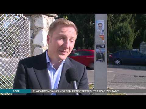 Plakátrongálás közben érték tetten Császár Zoltánt - 2019.10.11.