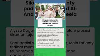 Bikin Salfok, Sikap Maia Estianty pada Anak Mulan Jameela di Acara 7 Bulanan Alyssa Daguise Disorot