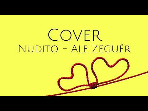 Nudito - Ale Zeguér (Cover Karla Diaz)