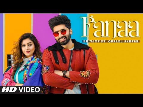 Fanaa (Official Video) | Shivjot  Gurlez Akhtar | tera mera mera tera ki rishta ve | Punjabi 2021