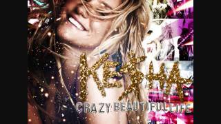 Crazy Beautiful Life by Kesha Audio