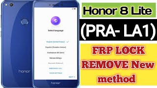 Honor 8 Lite PRA-LA1 Frp Bypass /Google Lock Bypass|No Need to PC No Box | 2022 New method 100% Don