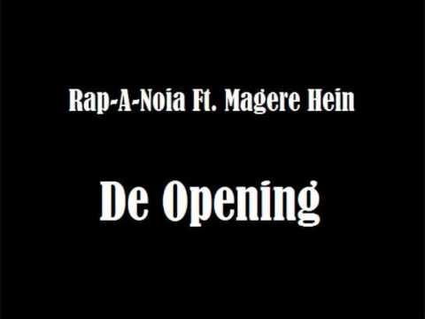 Rap-A-Noia Ft. Magere Hein - De Opening