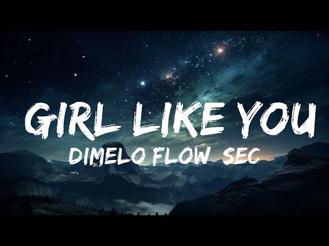 Dimelo Flow, Sech, Tyga, J.I - Girl Like You (Lyrics/Letra)  | 25 MIN