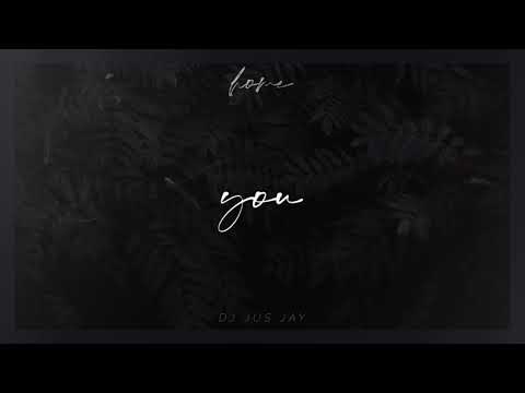 DJ Jus Jay - you [Official Audio]