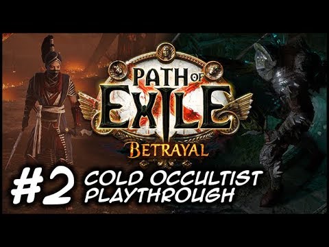 ZIGGYD Plays Path of Exile:  BETRAYAL - A Naughty Little Boi - #2 Act 2
