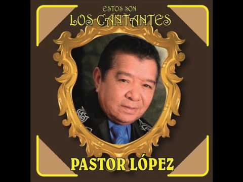 Ella Es Tu Fuistes - Pastor Lopez