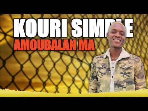 KOURI SIMPLE - AMOUBALAN MA | CLIP AUDIO