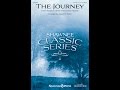 THE JOURNEY (w/ "Simple Gifts" and "Going Home") (SATB Choir) - arr. Joseph M. Martin