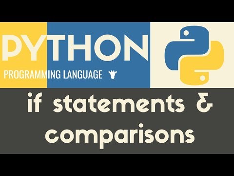 If Statements Comparisons | Python | Tutorial 17
