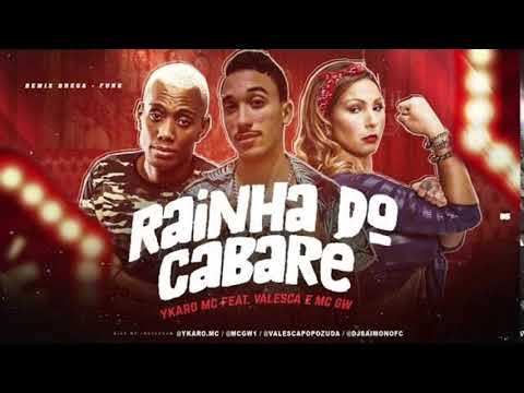 YKARO MC FEAT. VALESCA POPOZUDA E MC GW - RAINHA DO CABARÉ - PLAYBACK ORIGINAL