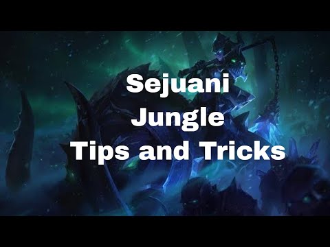 The Best Sejuani Jungle Game Play tips and tricks