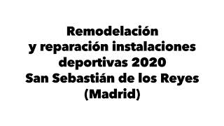 Remodelación y reparación instalaciones deportivas 2020.
