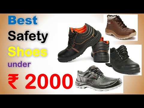 Best safety shoes in india with price/ top 10 safety shoes